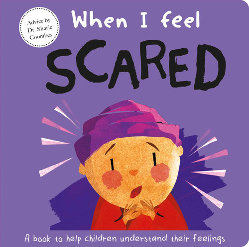 When I Feel Scared: A Book About Feelings book cover by Sharie  Coombes
