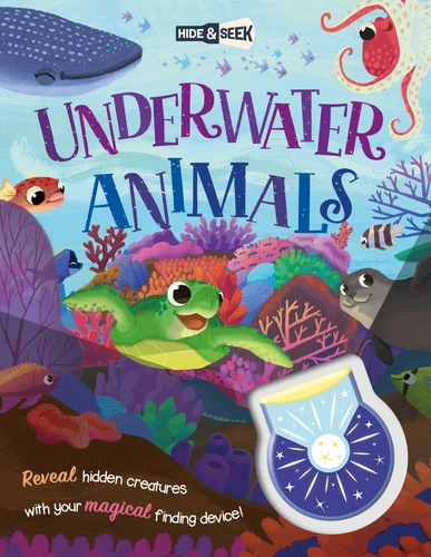 Hide-and-Seek Underwater Animals: with Magical Flashlight to Reveal Hidden Images book cover by IglooBooks