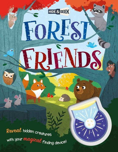 Hide-and-Seek Forest Friends: with Magical Flashlight to Reveal Hidden Images book cover by IglooBooks