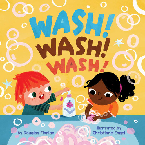 Wash! Wash! Wash! (A Baby Steps Hand Washing Board Book for Toddlers) (Baby Steps) book cover by Douglas Florian