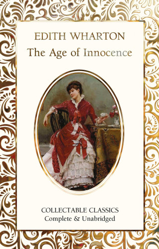 The Age of Innocence (Flame Tree Collectable Classics) book cover by Edith Wharton