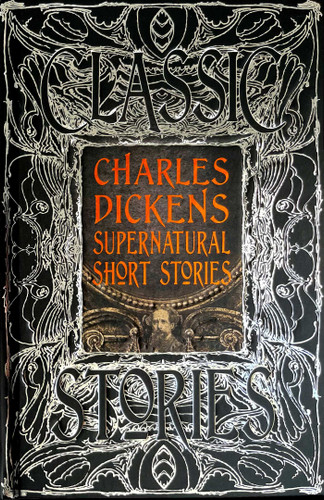 Charles Dickens Supernatural Short Stories: Classic Tales (Gothic Fantasy) book cover by Charles Dickens