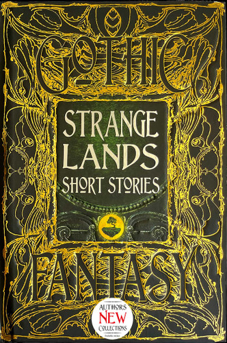Strange Lands Short Stories: Thrilling Tales (Gothic Fantasy) book cover by 