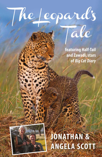 Leopard's Tale: Featuring Half-Tail And Zawadi, Stars Of Big Cat Diary (Bradt Travel Narratives) book cover by Jonathan Scott, Angela Scott