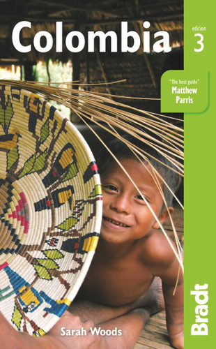 Colombia (Bradt Travel Guide) book cover by Sarah Woods