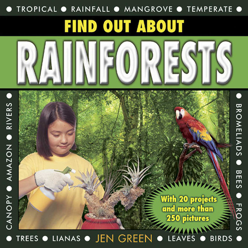 Find Out About Rainforests: With 20 Projects and More Than 250 Pictures book cover by Jen Green