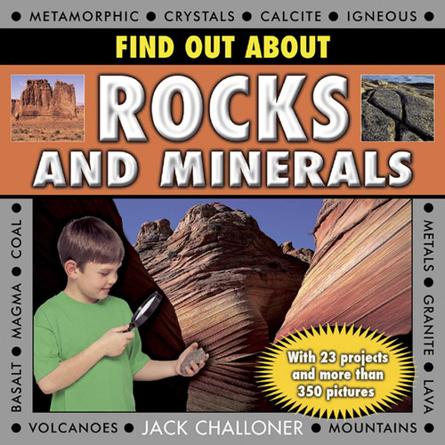 Find Out About Rocks and Minerals: With 23 Projects and More Than 350 Photographs book cover by Jack Challoner