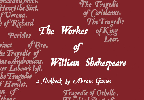 The Workes of William Shakespeare: A Flickbook By Abram Games book cover by Abram Games