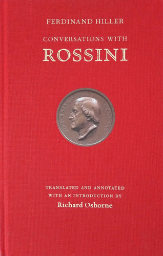 Conversations With Rossini book cover by Ferdinand Hiller, Richard Osborne