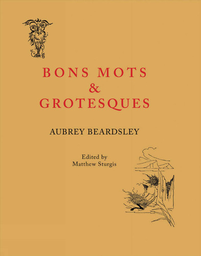 Bon Mots and Grotesques book cover by Aubrey Beardsley