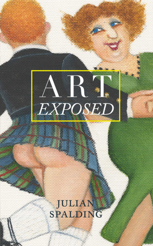 Art Exposed book cover by Julian Spalding