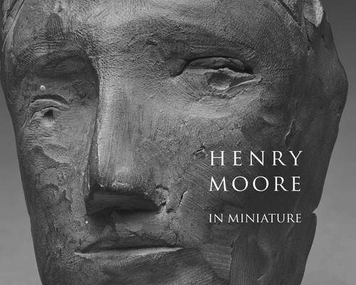Henry Moore in Miniature book cover by Chris Stephens