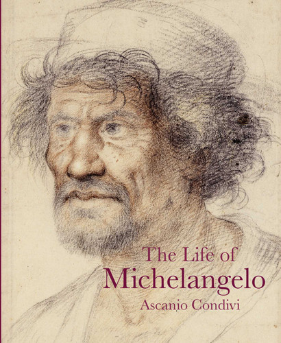 The Life of Michelangelo (Lives of the Artists) book cover by Ascanio Condivi
