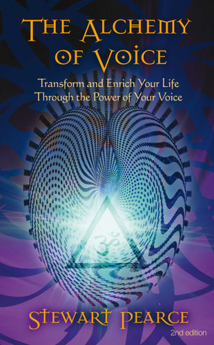 The Alchemy of Voice: Transform and Enrich Your Life Through the Power of Your Voice book cover by Stewart Pearce
