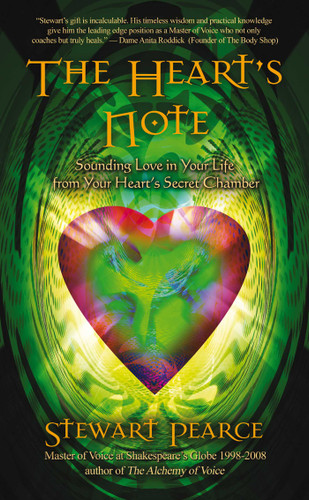 The Heart's Note: Sounding Love in Your Life from Your Heart's Secret Chamber book cover by Stewart Pearce