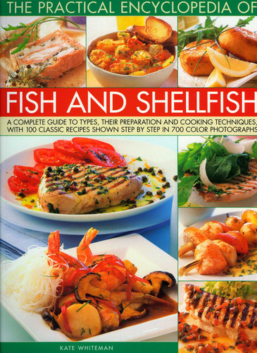 World Encyclopedia of Fish & Shellfish: The definitive guide to cooking the fish and shellfish of the world, with more than 700 photographs book cover by Kate Whiteman