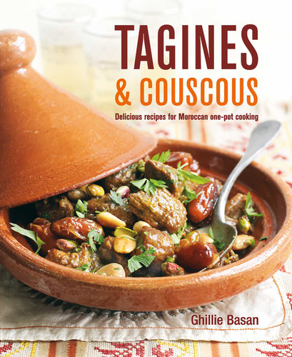 Tagines and Couscous: Delicious recipes for Moroccan one-pot cooking book cover by Ghillie Basan