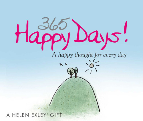 365 Happy Days: A Happy Thought For Every Day (365 Great Days) book cover by Helen Exley