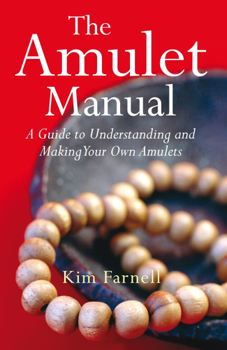 Amulet Manual: A Complete Guide to Making Your Own book cover by Kim Farnell