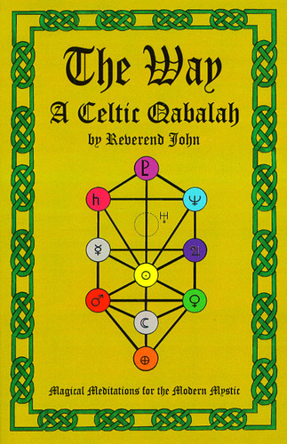 The Way: A Celtic Qabalah [9781846941368]