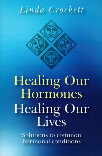Healing Our Hormones, Healing Our Lives book cover by Linda Crockett