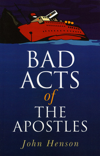 Bad Acts of the Apostles book cover by John Henson