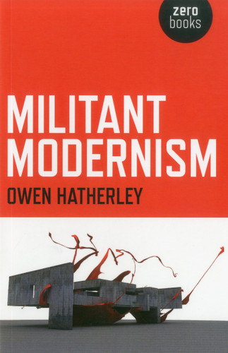 Militant Modernism book cover by Owen Hatherley