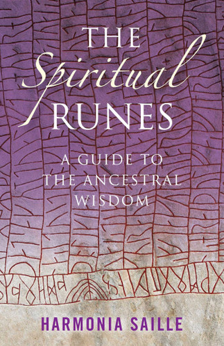 The Spiritual Runes: A Guide to the Ancestral Wisdom book cover by Harmonia Saille