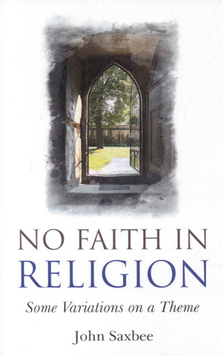 No Faith In Religion book cover by John Saxbee
