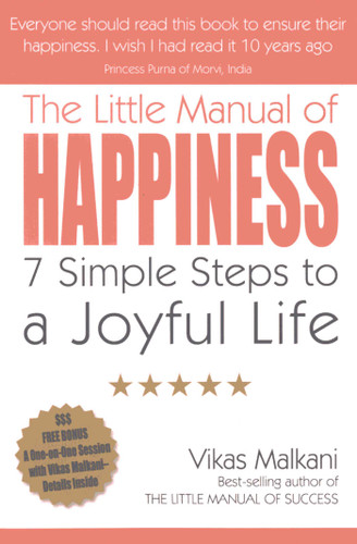 The Little Manual of Happiness: 7 Simple Steps to a Joyful Life book cover by Vikas Malkani