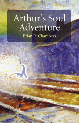Arthur's Soul Adventure book cover by Brian R. Chambers