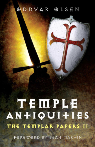 The Temple Antiquities: The Templar Papers II book cover by Oddvar Olsen