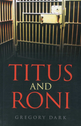 Titus and Roni book cover by Gregory Dark
