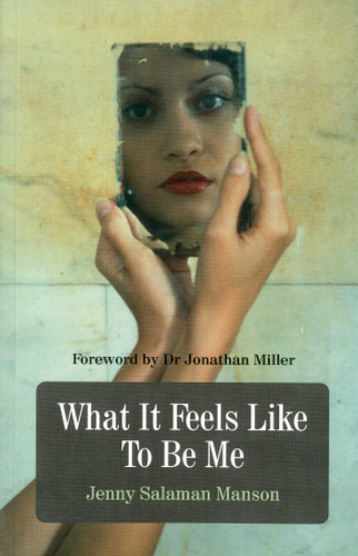 What It Feels Like To Be Me book cover by Jenny Salaman Manson