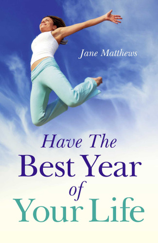 Have The Best Year of Your Life book cover by Jane Matthews