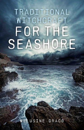 Traditional Witchcraft for the Seashore book cover by Melusine Draco