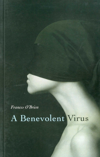 A Benevolent Virus book cover by Frances O'Brien