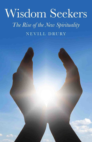 Wisdom Seekers: The Rise of the New Spirituality book cover by Nevill Drury