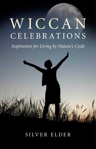 Wiccan Celebrations book cover by Silver Elder