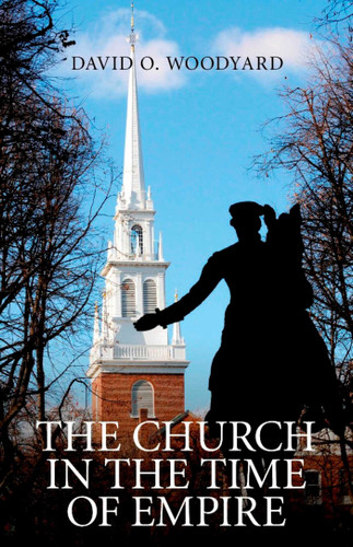 The Church in the Time of Empire book cover by David Woodyard