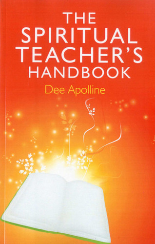 The Spiritual Teacher's Handbook book cover by Dee Apolline