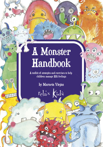 A Monster Handbook: A Toolkit of Strategies and Exercise to Help Children Manage BIG Feelings (Relax Kids) book cover by Marneta Viegas