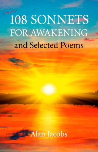 108 Sonnets for Awakening: and Selected Poems book cover by Alan Jacobs