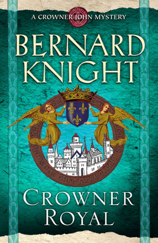 Crowner Royal (A Crowner John Mystery) book cover by Bernard Knight