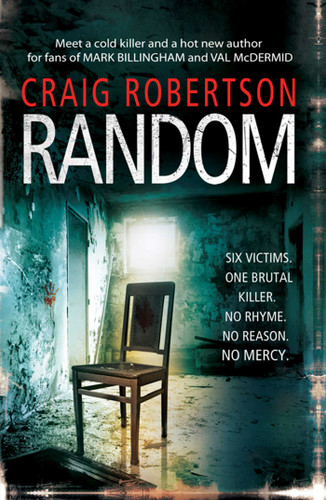 Random: A terrifying and highly inventive debut thriller book cover by Craig Robertson