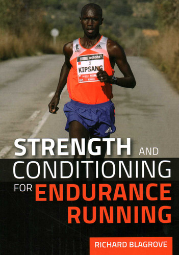 Strength and Conditioning for Endurance Running book cover by Richard Blagrove