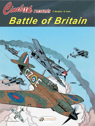 Battle of Britain (Cinebook Recounts) book cover by B. Asso