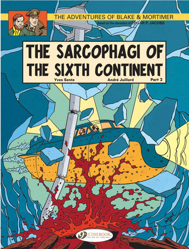 The Sarcophagi of the Sixth Continent - Part 2 (Blake & Mortimer) book cover by Yves Sente