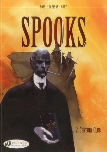 Century Club (Spooks) book cover by Dorison  and F. Nury