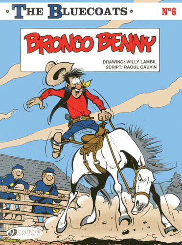 Bronco Benny (The Bluecoats) book cover by Raoul Cauvin